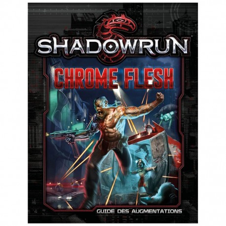 Shadowrun 5 - chrome flesh -