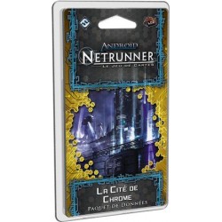  Android Netrunner JCE : La Citée de Chrome