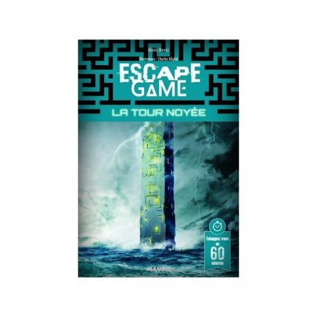 Escape game - la tour noyee