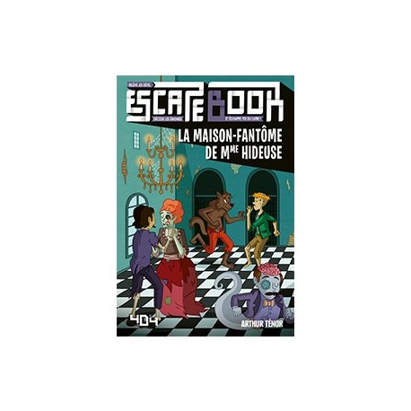 Escape book jr - la maison fantome de Mme hideuse