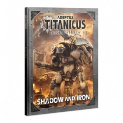 Adeptus titanicus - shadow and iron