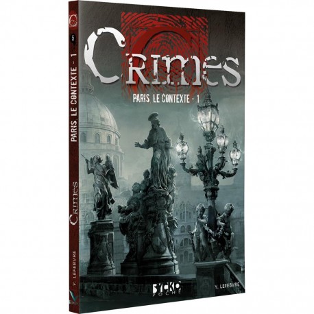 Crimes - Paris, le contexte 1