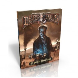 Deadlands reloaded - de bonnes intentions