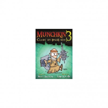 MUNCHKIN CLERC ET (PAS) NET