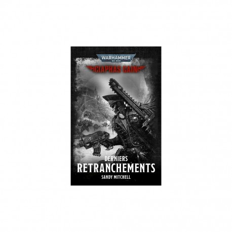 Ciaphas cain - derniers retranchements - roman GW