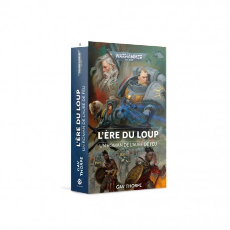 Ere du loup - aube de feu - roman GW