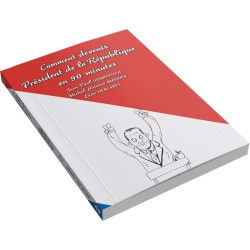 Comment devenir president de la republique en 90 minutes - livre-jeu