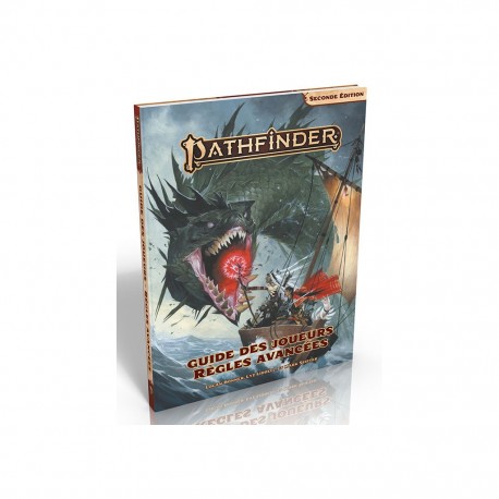 Pathfinder 2 - guide des joueurs regles avancees