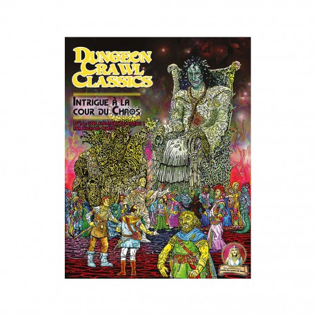 Dungeon crawl classics - 14 - intrigue a la cour du chaos