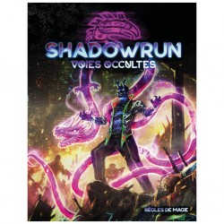 Shadowrun 6 - voie occultes