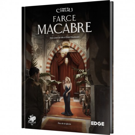 Appel de cthulhu V7 - la farce de macabre