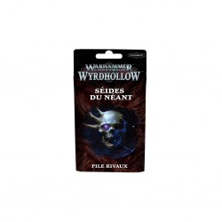 Warhammer underworld - wyrdhollow - seides du neant