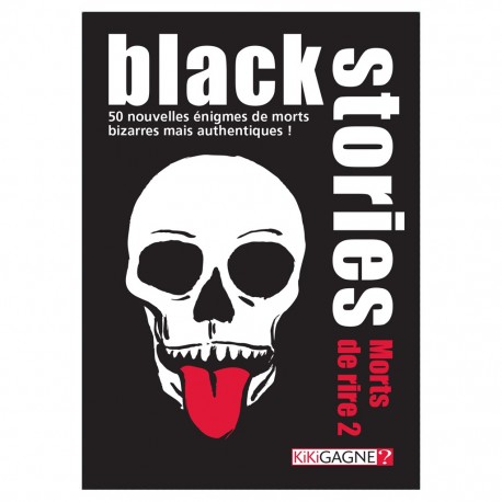BLACK STORIES MORTS DE RIRE