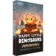 Happy little dinosaurs - danger droit devant