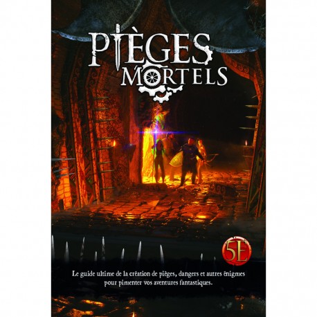 Pieges mortels
