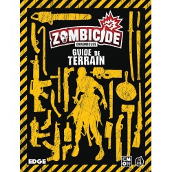 Zombicide chronicles - guide de terrain