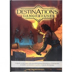 Destinations dangereuses