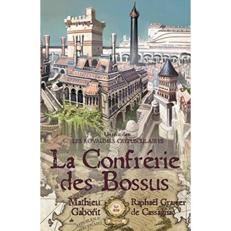 LA CONFRERIE DES BOSSUS