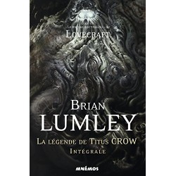 LA LEGENDE DE TITUS CROW L'INTEGRALE