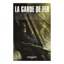 LA GARDE DE FER 