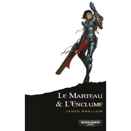 WARHAMMER 40000 LE MARTEAU & L'ENCLUME