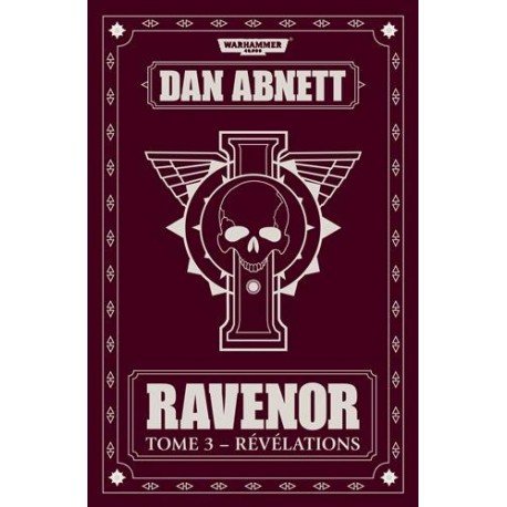 WARHAMMER 40000 RAVENOR TOME 3 REVELATIONS
