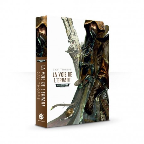 WARHAMMER 40000 LA VOIE DE L'ERRANT