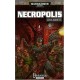 NECROPOLIS CYCLE PREMIER LA FONDATION TOME 3