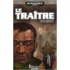 LE TRAITRE CYCLE TROISIEME LES EGARES TOME 1