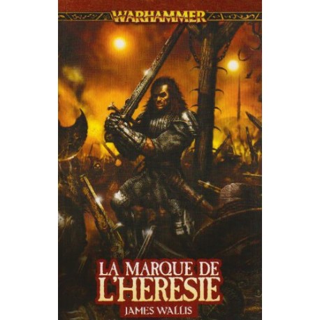 LE MARQUE DE L'HERESIE LE CYCLE DE LA MARQUE DU CHAOS