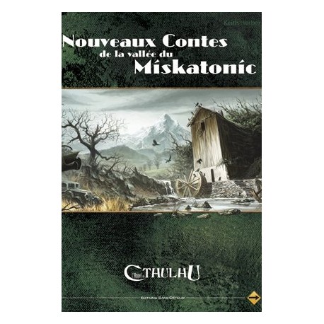 L'APPEL DE CTHULHU NOUVEAU CONTE DE LA VALLEE DU MISKATONIC