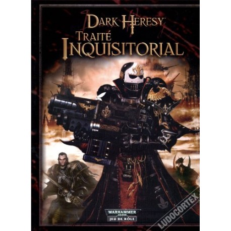 Dark Heresy Jdr - Le Traité Inquisitorial


