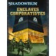 Shadowrun - Enclaves Corporatistes

