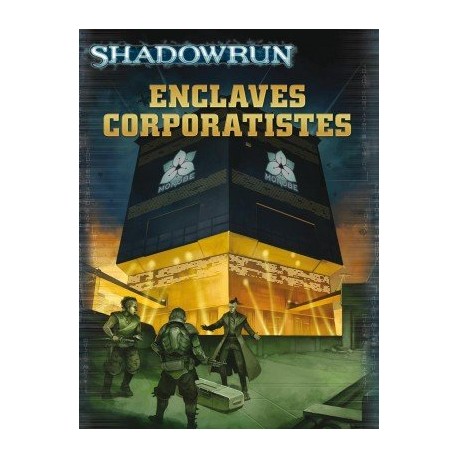 Shadowrun - Enclaves Corporatistes

