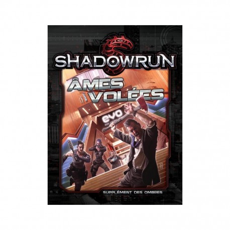 Shadowrun 5 ° Âmes Volées

