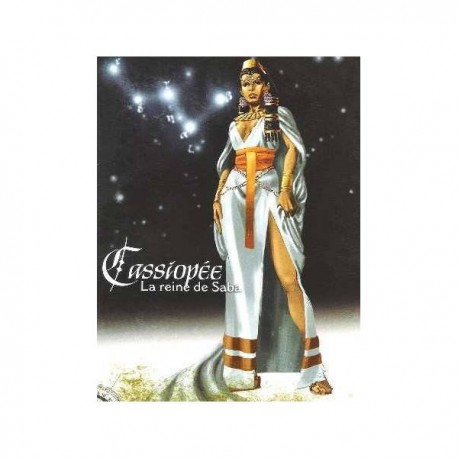 Trinites - Vie Antérieures - Cassiopee, La Reine De Saba
