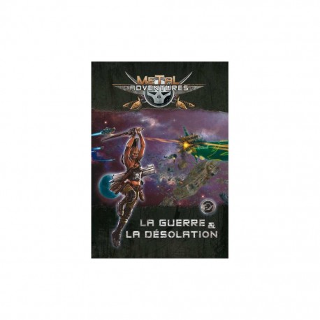 Metal Adventures - Guerre Et Désolation
