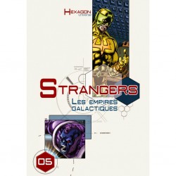 Hexagon Universe : Hexagon 05 Strangers 2 Les Empires Galactiques
