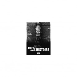 Jouer avec l' histoire